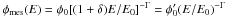 Mathematical equation: \hbox{$\displaystyle \phi_{\rm mes}(E)=\phi_0 [(1+\delta)E/E_0]^{-\Gamma}=\phi_0' (E/E_0)^{-\Gamma} $}