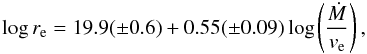 Mathematical equation: \begin{equation} \label{size_eq} \log r_{\mathrm{e}} = 19.9 (\pm0.6) + 0.55 (\pm0.09) \log \left( \frac{\dot{M}}{v_{\mathrm{e}}} \right), \end{equation}