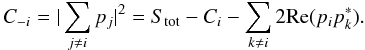 Mathematical equation: \appendix \setcounter{section}{1} \begin{equation} C_{-i}=|\sum_{j\neq i} p_j|^2=S_{\rm tot}-C_{i}-\sum_{k\neq i} 2{\rm Re}(p_ip_k^*). \end{equation}
