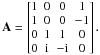 Mathematical equation: \hbox{$\mathbf{A}= \begin{bmatrix} 1 & 0 & 0 & 1\\ 1 & 0 & 0 & -1 \\ 0 & 1 & 1 & 0\\ 0 & {\rm i} & -{\rm i} & 0\\ \end{bmatrix}. $}