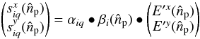 Mathematical equation: \begin{equation} \begin{pmatrix} s_{iq}^{x}(\hat{n}_{\rm p})\\ s_{iq}^{y}(\hat{n}_{\rm p}) \end{pmatrix} =\mathbf{\alpha}_{iq} \bullet \mathbf{\beta}_{i}(\hat{n}_{\rm p}) \bullet \begin{pmatrix} E'^x (\hat{n}_{\rm p})\\ E'^y(\hat{n}_{\rm p}) \end{pmatrix} \label{eq:eq31} \end{equation}