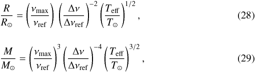 Mathematical equation: \begin{eqnarray} \label{scalingRas}&& {\Rsis \over\Rs} = \left({\numax \over \numaxas}\right) \ \left({\Dnu \over \dnusas}\right)^{-2} \left({\Teff \over \Ts}\right)^{1/2}, \\[4mm] \label{scalingMas}&& {\Msis\over\Ms} = \left({\numax \over \numaxas}\right)^{3} \left({\Dnu \over \dnusas}\right)^{-4} \left({\Teff \over \Ts}\right)^{3/2} , \end{eqnarray}
