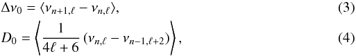 Mathematical equation: \begin{eqnarray} \label{Dnu0}&& \Dnu_0 = \langle \nu_{\np+1,\ell} - \nu_{\np,\ell} \rangle, \\ && D_0 = \left\langle {1 \over 4\ell+6}\, (\nu_{\np,\ell} - \nu_{\np-1,\ell+2}) \right\rangle, \end{eqnarray}