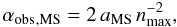 Mathematical equation: \begin{equation} \label{fit_alpha_MS} \alfaMS = 2\,\coefaMS \, \nmax^{-2} , \end{equation}
