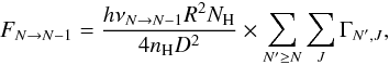 Mathematical equation: \appendix \setcounter{section}{1} \begin{equation} F_{N\rightarrow N-1}= \frac{h \nu_{N\rightarrow N-1} R^2 N_{\mathrm{H}}}{4 n_{\mathrm{H}} D^2 } \times \sum_{N'\ge N} \sum_{J} \Gamma_{N',J}, \label{eq:fluxn} \end{equation}