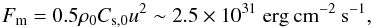 Mathematical equation: \begin{eqnarray*} F_{\rm m} = 0.5 \rho_0 C_{\rm s,0} u^2 \sim 2.5 \times 10^{31} \;\rm erg \: cm^{-2} \:s^{-1}, \end{eqnarray*}