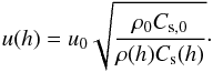 Mathematical equation: \begin{equation} u(h) = u_0 \sqrt{\frac{\rho_0 C_{\rm s,0}}{\rho(h) C_{\rm s}(h)}}\cdot \label{Ampli_U} \end{equation}