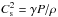 Mathematical equation: \hbox{$C_{\rm s}^2=\gamma P/\rho$}
