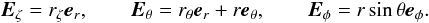 Mathematical equation: \appendix \setcounter{section}{1} \begin{equation} \label{eq:covariant_basis} \Ez = \rz \er, \qquad \Et = \rt \er + r \et, \qquad \Ep = r\sint \ep. \end{equation}