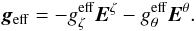 Mathematical equation: \appendix \setcounter{section}{2} \begin{equation} \vgeff = - g_{\zeta}^{\mathrm{eff}} \vect{E}^{\zeta} - g_{\theta}^{\mathrm{eff}} \vect{E}^{\theta}. \end{equation}