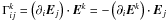 Mathematical equation: \hbox{$\Gamma_{ij}^k = \left(\d_i \vect{E}_j\right) \cdot \vect{E}^k = - \left(\d_i \vect{E}^k\right) \cdot \vect{E}_j$}