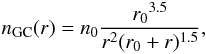 Mathematical equation: \begin{equation} n_{\rm GC}(r)=n_0\frac{{r_0}^{3.5}}{r^2(r_0+r)^{1.5}}, \label{density} \end{equation}