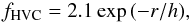 Mathematical equation: \begin{equation} f_{\rm HVC}=2.1\,{\rm exp}\,(-r/h), \end{equation}