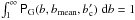 Mathematical equation: \hbox{$\int_{1}^{\infty} \pbG (b,\bmean ,b'_{\rm c}) \;\rmd b =1$}