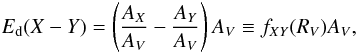 Mathematical equation: \begin{equation} E_{\rm d}(X-Y)= \left(\frac{A_X}{A_V}-\frac{A_Y}{A_V}\right)A_V\equiv f_{XY}(R_V)A_V , \end{equation}