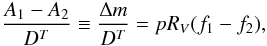Mathematical equation: \begin{equation} \frac{A_1-A_2}{D^T}\equiv\frac{\Delta m}{D^T} = pR_V(f_1-f_2) , \end{equation}