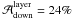 Mathematical equation: \hbox{$\mathcal{A}^{\rm{layer}}_{{\rm{down}}}=24\%$}