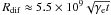 Mathematical equation: \hbox{$R_{\rm dif}\approx 5.5\times 10^9\sqrt{\gamma_{\rm e}t}$}