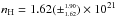 Mathematical equation: \hbox{$n_{\rm H}=1.62(\pm^{\scriptscriptstyle 1.90}_{\scriptscriptstyle 1.62})\times10^{21}$}