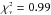 Mathematical equation: \hbox{$\chi^{\scriptscriptstyle 2}_{\scriptscriptstyle \nu} = 0.99$}