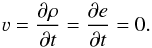 Mathematical equation: \begin{equation} \vec{\varv} = \pdv\rho{t}=\pdv et=0. \label{bc1} \end{equation}
