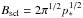 Mathematical equation: \hbox{$B_{\rm scl}=2\pi^{1/2} p_{\ast}^{1/2}$}
