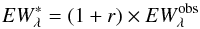 Mathematical equation: \begin{equation} EW^*_{\lambda}= (1+r)\times EW^{\rm obs}_{\lambda} \label{veil5} \end{equation}