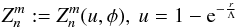 Mathematical equation: \begin{equation} Z^m_n:=Z^m_n(u, \phi),\ u=1-{\rm e}^{-\frac{r}{\Lambda}} \label{eq_zer_repar} \end{equation}