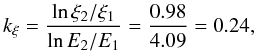 Mathematical equation: \begin{equation} k_\xi = \frac{ \ln \xi_2/\xi_1 }{\ln E_2/E_1} = \frac{0.98}{4.09} = 0.24, \label{eq-k-extinc} \end{equation}