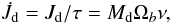 Mathematical equation: \begin{equation} \dot{J_{\mathrm{d}}}=J_{\mathrm{d}}/\tau=M_{\rm d}\Omega_{b}\nu,\label{eq:Torque from SPH} \end{equation}