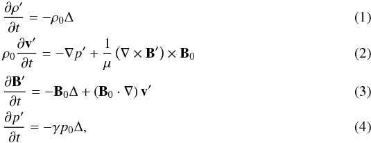 Mathematical equation: \begin{eqnarray} && \frac{\partial \rho'}{\partial t} = -\rho_{0} \Delta \label{eq:mass}\\ && \rho_{0}\frac{\partial \vec{v}'}{\partial t} = -\nabla p' + \frac{1}{\mu}\left(\nabla\times\vec{B}'\right)\times\vec{B}_{0} \label{eq:momentum}\\ && \frac{\partial\vec{B}'}{\partial t} = -\vec{B}_{0}\Delta + \left(\vec{B}_{0}\cdot\nabla\right)\vec{v}' \label{eq:induction}\\ && \frac{\partial p'}{\partial t} = -\gamma p_{0} \Delta \label{eq:energy}, \end{eqnarray}