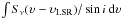 Mathematical equation: \hbox{$\int S_{\nu} (\upsilon - \upsilon_{\rm LSR})/\sin{i} ~{\rm d}\upsilon$}