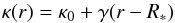 Mathematical equation: \begin{equation} \kappa (r) = \kappa_{0} + \gamma (r - R_{*}) \label{Eq4} \end{equation}