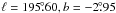 Mathematical equation: \hbox{$\ell = 195\fdg60, b=-2\fdg95$}