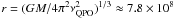 Mathematical equation: \hbox{$r=(GM/4\pi^2\nu_{\rm QPO}^2)^{1/3}\approx 7.8 \times 10^8$}