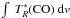 Mathematical equation: \hbox{$\int\ T^*_{R} {\rm (CO)} \ {\rm d}v$}