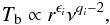 Mathematical equation: \begin{equation} T_\mathrm{b}\propto r^{\epsilon_i}\nu^{q_i-2}, \end{equation}