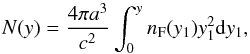 Mathematical equation: \begin{equation} N (y) = {4\pi a^3\over c^2}\int_0^{y} n_{\rm F}(y_1) y_1^2 {\rm d}y_1, \end{equation}