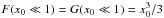 Mathematical equation: \hbox{$F(x_0\ll 1)=G(x_0\ll 1)=x_0^3/3$}