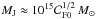 Mathematical equation: \hbox{$M_{\rm J} \approx 10^{15} {\cal C}_{\rm F 0}^{1/2} \,M_{\odot}$}