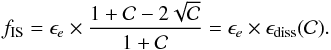 Mathematical equation: \begin{equation} f_{\rm IS}=\epsilon_e\times {1+{\cal C}-2\sqrt{\cal C}\over 1+\cal C}=\epsilon_e\times \epsilon_{\rm diss}({\cal C}) . \label{eqn_efficiency_nth} \end{equation}