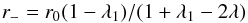 Mathematical equation: \begin{equation} r_-=r_0(1-\lambda_1)/(1+\lambda_1-2\lambda) \label{peri} \end{equation}