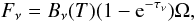 Mathematical equation: \begin{equation} F_\nu = B_{\nu}(T) (1-{\rm e}^{-\tau_\nu})\Omega, \end{equation}