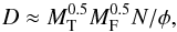 Mathematical equation: \begin{equation} D \approx M_{\rm T}^{0.5} M_{\rm F}^{0.5} N / \phi, \label{eqn:dr} \end{equation}