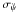 Mathematical equation: \hbox{$\sigma_{\ddot{\psi}}$}