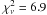 Mathematical equation: \hbox{$\chi_{\nu}^2=6.9$}