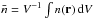 Mathematical equation: \hbox{$\bar n = V^{-1}\int n(\vec{r}) \, {\rm d}V$}