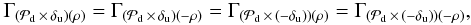 Mathematical equation: \begin{eqnarray} \label{eq:phases_equivalentes} \Gamma_{(\mathcal{P}_{\rm d} \,\times\, \delta_{\rm u})(\rho)} = \Gamma_{(\mathcal{P}_{\rm d} \,\times \,\delta_{\rm u})(-\rho)} = \Gamma_{(\mathcal{P}_{\rm d} \,\times\, (-\delta_{\rm u}))(\rho)}= \Gamma_{(\mathcal{P}_{\rm d} \,\times\, (-\delta_{\rm u}))(-\rho)}, \end{eqnarray}