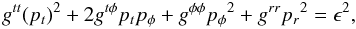Mathematical equation: \begin{equation} \label{invar1} g^{tt} (p_{t})^{2} +2 g^{t \phi} p_{t} p_{\phi} + g^{\phi \phi} {p_{\phi}}^{2} + g^{rr} {p_{r}}^{2} = \epsilon^{2}, \end{equation}