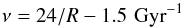 Mathematical equation: \begin{equation} \nu=24/R-1.5 \,\, {\rm Gyr}^{-1} \end{equation}